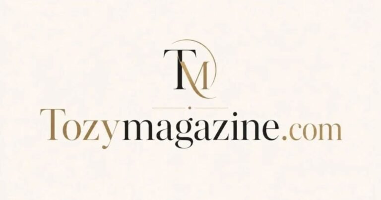 Tozymagazine.com: A Complete Guide to Tozy Magazine, Its Content, Features, and Online Presence